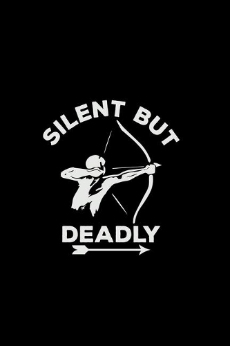 Silent but deadly: 6x9 Archery - blank with numbers paper - notebook - notes