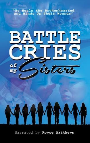 Battle Cries of My Sisters