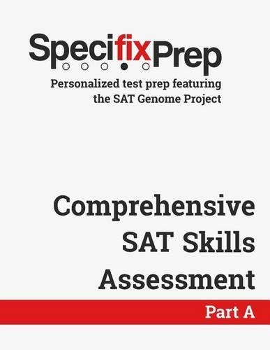 Specifix Prep Comprehensive SAT Skills Assessment