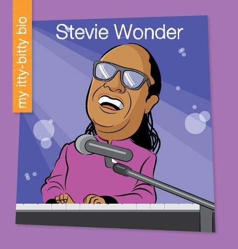 Stevie Wonder: (My Early Library: My Itty-Bitty Bio)