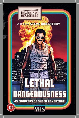 Lethal Dangerousness