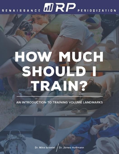 How Much Should I Train?