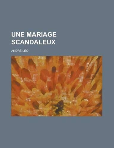 Une Mariage Scandaleux