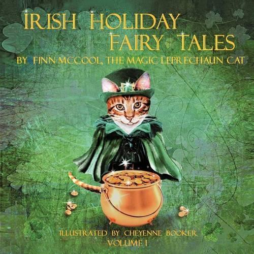 Irish Holiday Fairy Tales: Volume 1