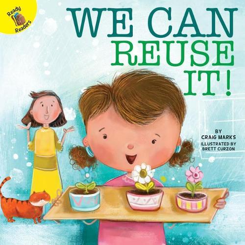 We Can Reuse It!: (I Help My Friends)