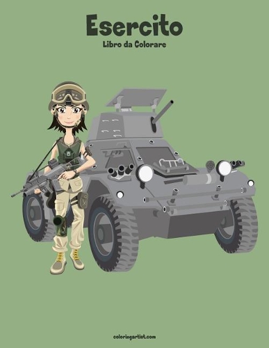 Esercito Libro da Colorare 1: (1 Esercito)