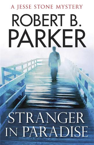 Stranger in Paradise: (Jesse Stone)