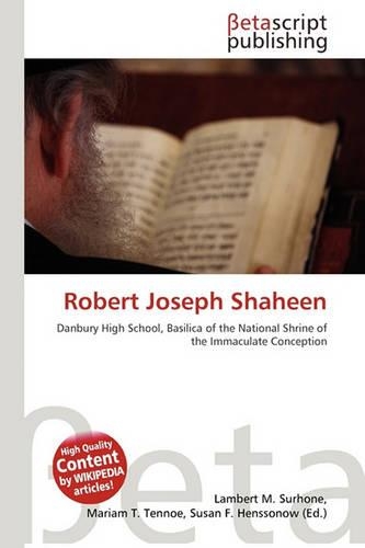 Robert Joseph Shaheen