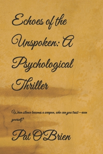 Echoes of the Unspoken