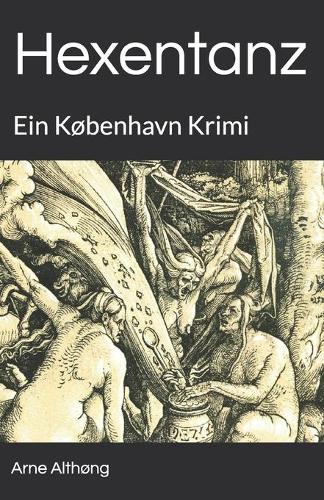Hexentanz: Ein København Krimi