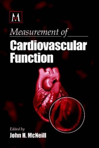 Measurement of Cardiovascular Function: (1 Methods in Life Sciences - Pharmacology Section)