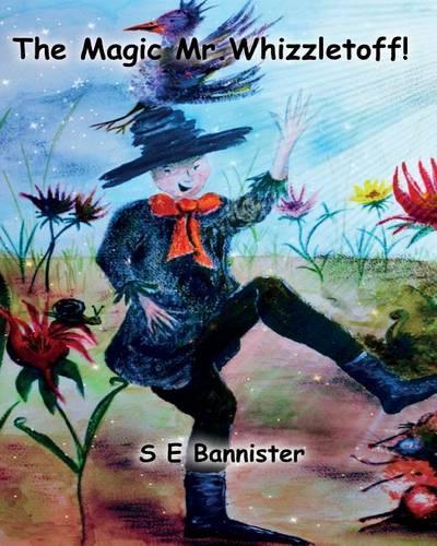 The Magic Mr.Whizzletoff!