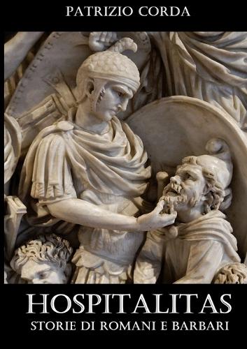 Hospitalitas. Storie di Romani e Barbari