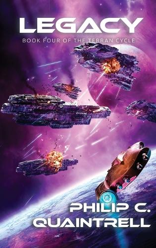 Legacy: (The Terran Cycle: Book 4)(Terran Cycle)