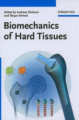 Biomechanics of Hard Tissues