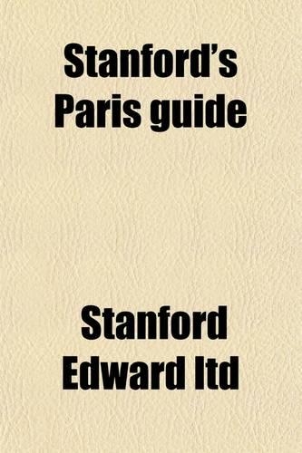 Stanford's Paris Guide