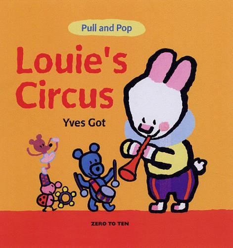 Louie's Circus: (Louie Books)