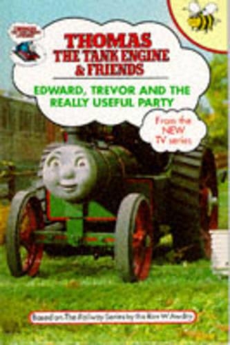 Edward, Trevor and the Really Useful Party: (No.41 Thomas the Tank Engine & Friends)