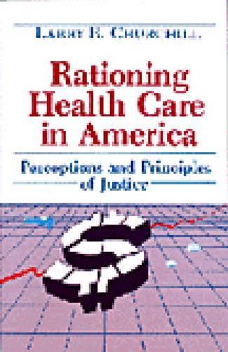 Rationing Health Care in America