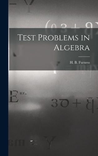 Test Problems in Algebra