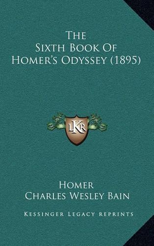The Sixth Book of Homer's Odyssey (1895)