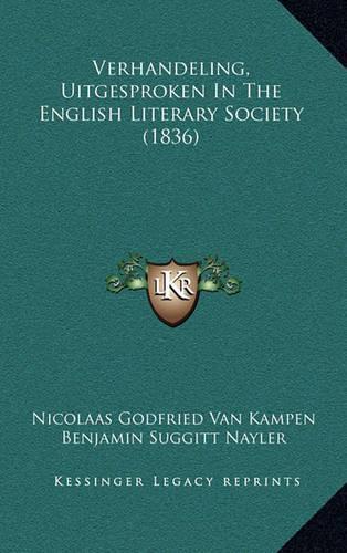 Verhandeling, Uitgesproken In The English Literary Society (1836)