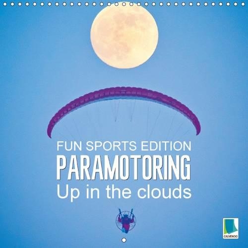 Paramotoring - Up in the Clouds 2017