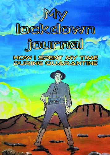 My lockdown journal