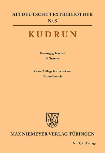 Kudrun: (5 Altdeutsche Textbibliothek)