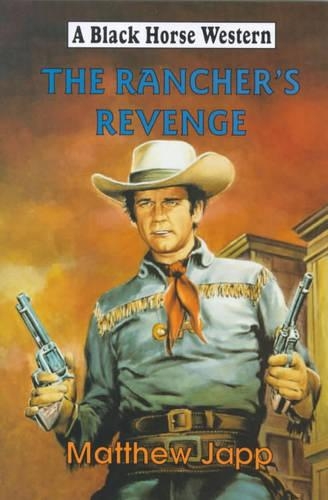 The Rancher's Revenge