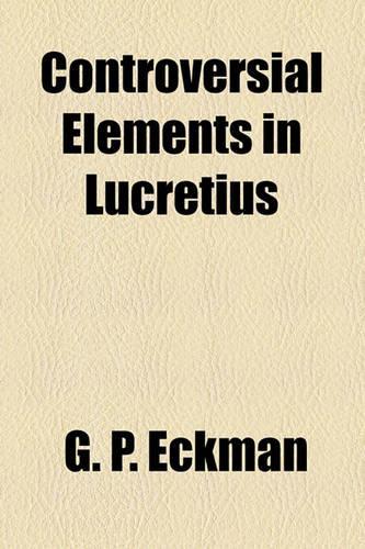 Controversial Elements in Lucretius