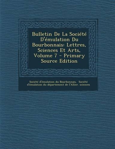 Bulletin De La Société D'émulation Du Bourbonnais