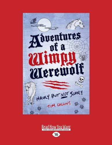 Adventures of a Wimpy Werewolf
