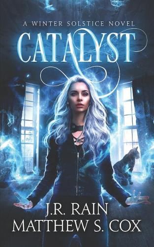 Catalyst: (3 Winter Solstice)