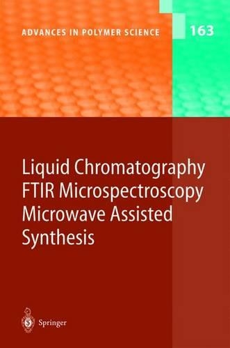 Liquid Chromatography / Ftir Microspectroscopy / Microwave Assisted Synthesis