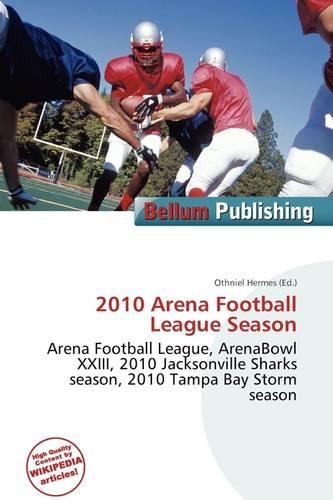 2010 Arena Football League Season