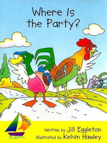 Rus Where Is The Party?-Sails Early 2f: Leveled Reader(Sails: Early (2) Yellow)