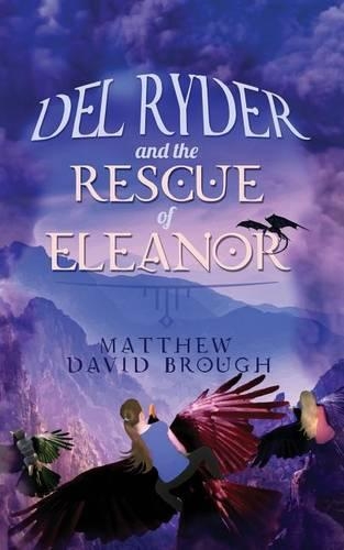 Del Ryder and the Rescue of Eleanor: (2 del Ryder)