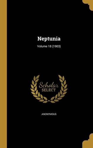 Neptunia; Volume 18 (1903)