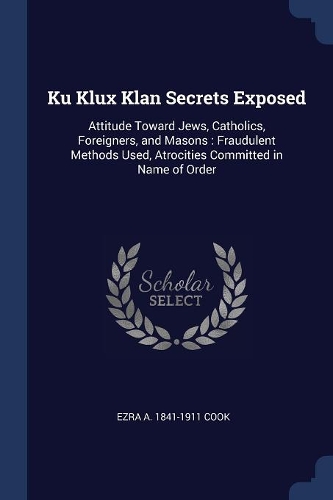 Ku Klux Klan Secrets Exposed