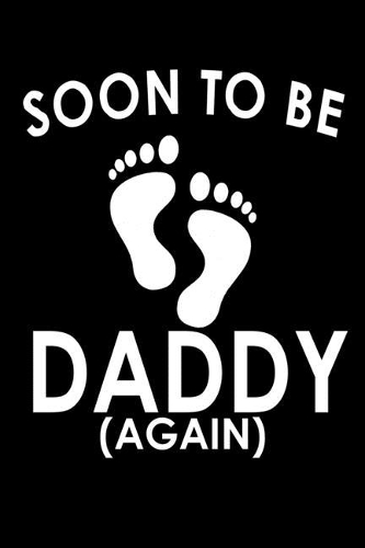 Soon to be Daddy Again