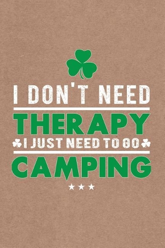 Funny Quote Need To Go Camping Caravan & Hiking Journal, Blank Sketch Paper: Creative Artist Drawing Sketchbook