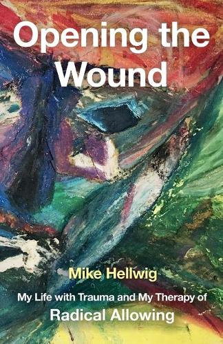 Opening the Wound