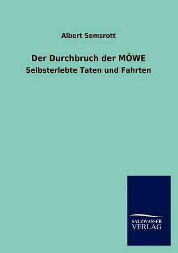 Der Durchbruch der MÖWE