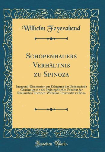 Schopenhauers Verhältnis Zu Spinoza