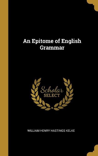 An Epitome of English Grammar