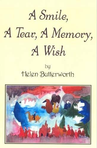 A Smile, a Tear, a Memory, a Wish