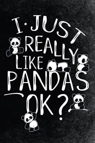 I Just Really Like Pandas OK?