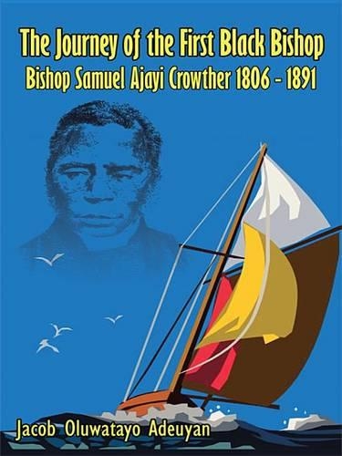 The Journey of the First Black Bishop
