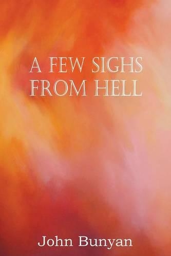 A Few Sighs from Hell